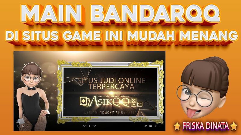 Bagaimana Cara Memilih Agen PKV BandarQ Terbaik Indonesia?